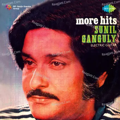 More Hits Sunil Ganguly - Sunil Ganguly cover album