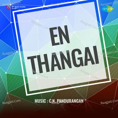 En Thangai - C. N. Pandurangan cover album