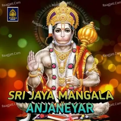 Sri Jaya Mangala Anjaneyar - Nataraj.P.R cover album