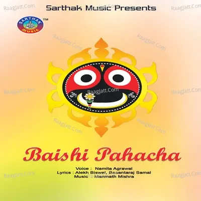 Baishi Pahacha - Namita Agarwal cover album