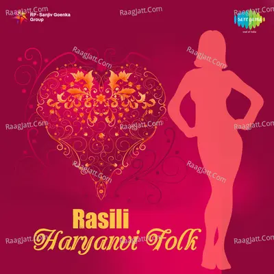 Rasili (haryanvi Folk) - Meena Sharma cover album