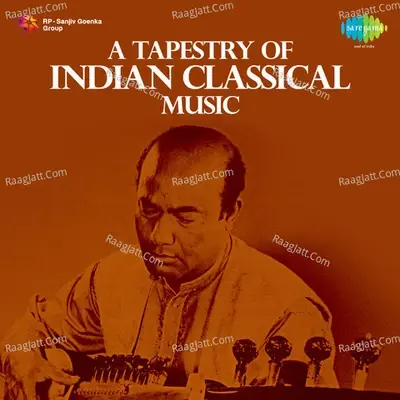 A Tapestry Of Indian Classical Music - Traditional cover album