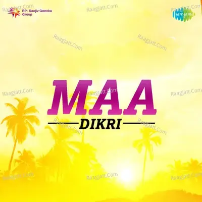 Maa - Dikri - Avinash Vyas cover album