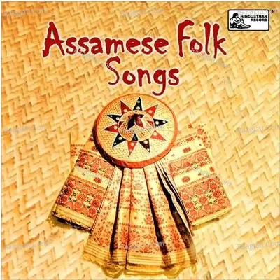 Assamese Folk Songs - Assorted Artistes cover album