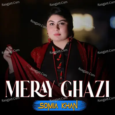 Meray Ghazi - Somia Khan cover album