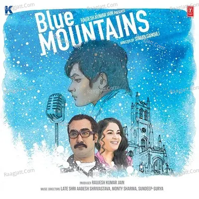 Blue Mountains - Monty Sharma cover album