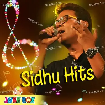 Sidhu Hits Jukebox - Sidhu (Sidhartha Sankar 'Sidhu' Ray) cover album