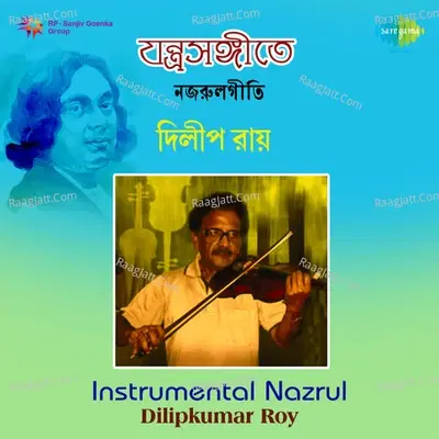 Instrumental Nazrul Dilip Roy - Dilip Kumar Roy cover album