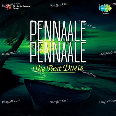 Pennaale Pennaale The Best Duets - G. Devarajan cover album