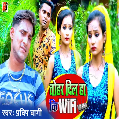 Tohar Dil Ha Ki Wifi - Pardeep Bagi cover album