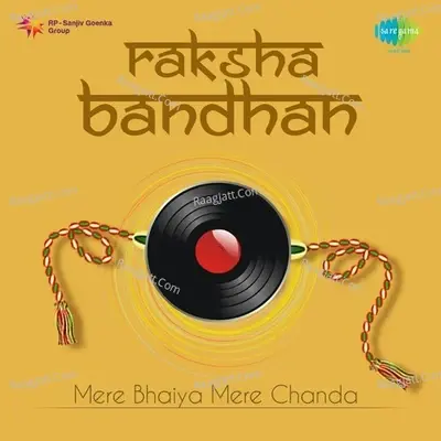 Raksha Bandhan  Mere Bhaiya Mere Chanda - Shankar-Jaikishan cover album