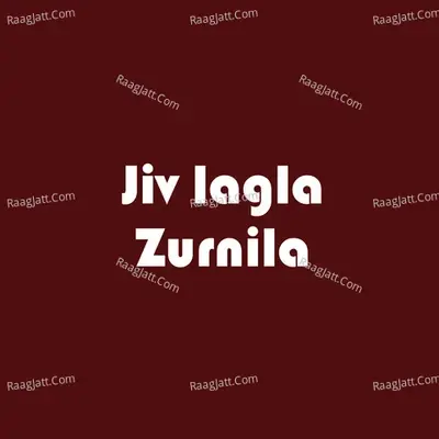 Jiv lagla Zurnila - Radha Khude cover album