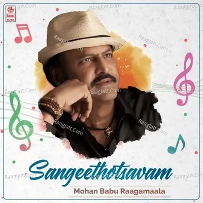 Sangeethotsavam - Mohan Babu Raagamaala -  cover album