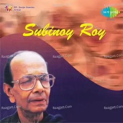 Subinoy Roy - Subinoy Roy