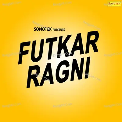 Futkar Ragni - Ranbir Badwasniya cover album