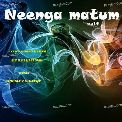 Neenga Matum, Vol. 4 - Kingsley Vincent cover album