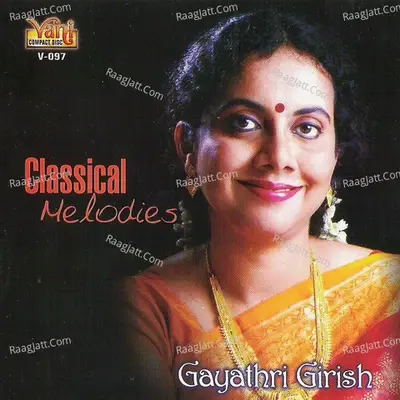 Classical Melodies - Gayathri Girish cover album