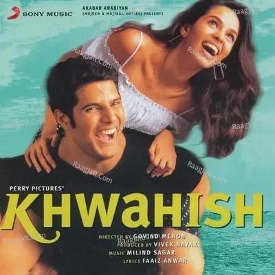 Khwahish (Original Motion Picture Soundtrack) - Udit Narayan cover album