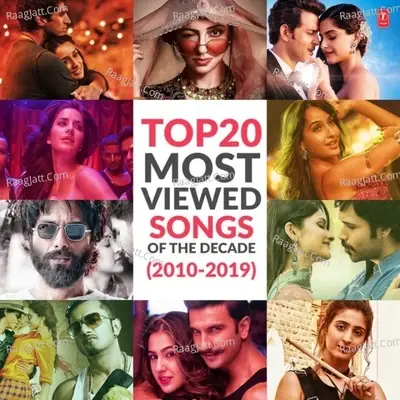 Top 20 Most Viewed Songs Of The Decade (2010-2019) - Sachet-Parampara cover album