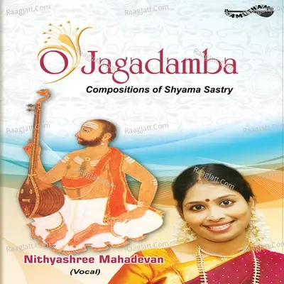 O Jagadamba - Nithyasree Mahadevan cover album