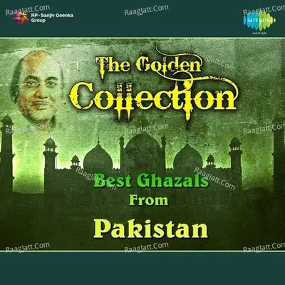 The Golden Collection - Best Ghazals From Pakistan - Nazar Hussain cover album