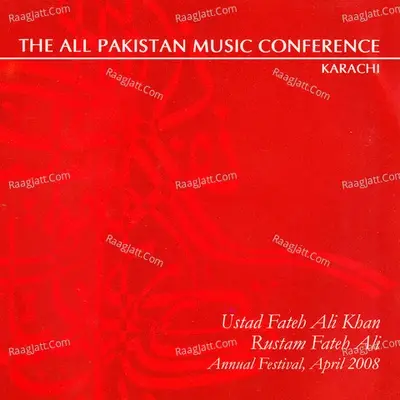 Annual Festival - April 2008 - Ustad Fateh Ali Khan cover album