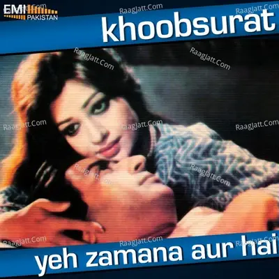 Khoobsurat / Yeh Zamana Aur Hai - Mehdi Hassan cover album