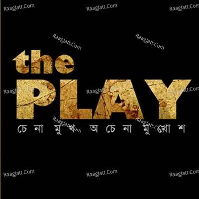 The Play (Original Motion Picture Soundtrack) - Joy Sarkar cover album