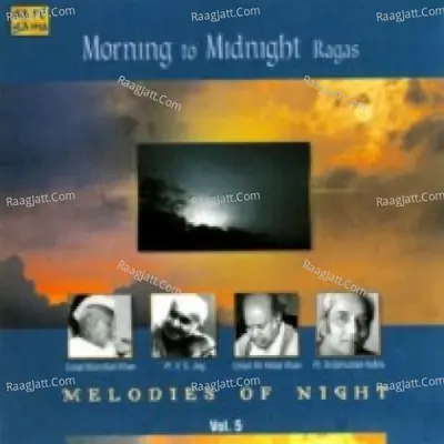 Morning To Midnight Ragas Vol 5 (instrumental) - Ustad Bismillah Khan cover album