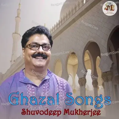 Ghazal Songs - Shuvodeep Mukherjee cover album