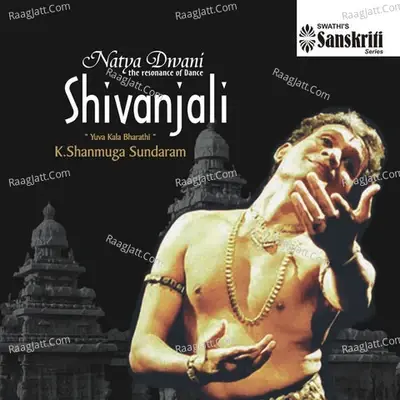 Natya Dwani - Shivanjali - Sri Kuldeep M. Pai cover album