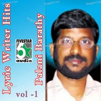 Lyric Writer Hits - Palani Barathy, Vol. 1 - Palani Bharathi cover album