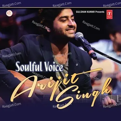 Soulful Voice - Arijit Singh - Mithoon cover album