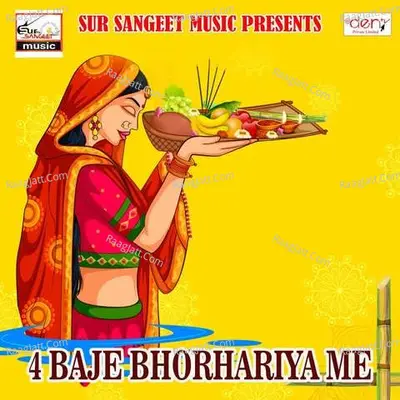 4 Baje Bhorhariya Me -  cover album