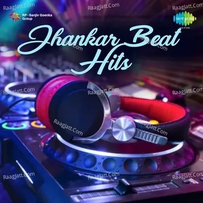 Jhankar Beat Hits - R. D. Burman cover album