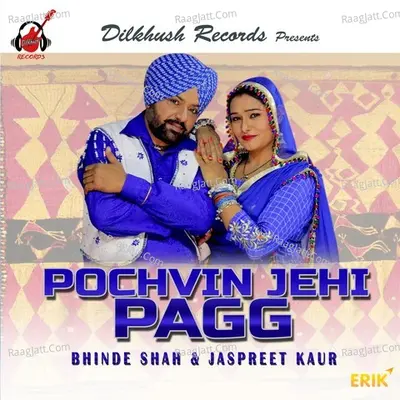 Pochvin Jehi Pagg - Bhinde Shah cover album