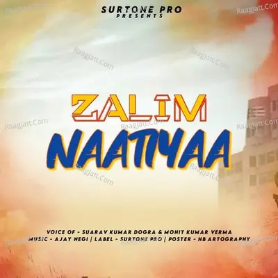 Zalim Naatiyaa - Saurav Kumar Dogra cover album