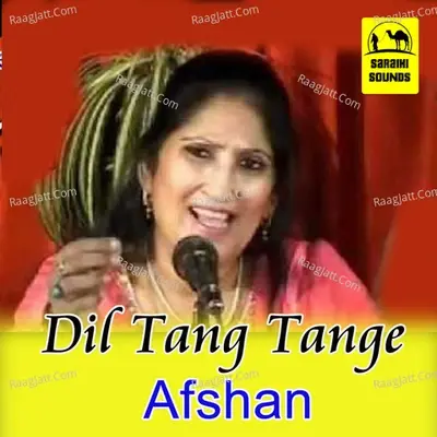 Dil Tang Tange - Afshaan cover album