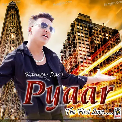 Pyaar - The First Love - Kanwar Das cover album