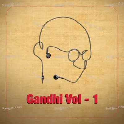 Gandhi in Celebrity Voices, Vol. 1 - Farooq Shaikh cover album