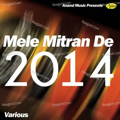 Mele Mitran De 2014 - Bikka Manhaar cover album