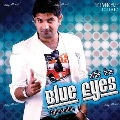 Blue Eyes - Teji Sandhu cover album