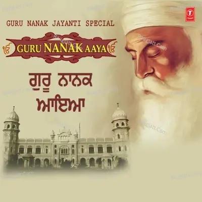 Guru Nanak Jayanti Special - Guru Nanak Aaya -  cover album