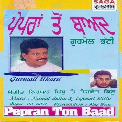 Pepran Ton Baad - Gurmail Bhatti cover album