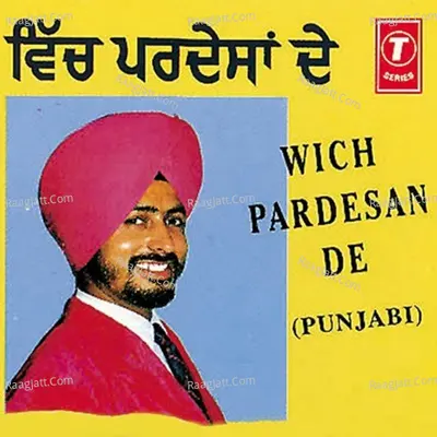 Wich Pardesan De - Surinder Laddi cover album