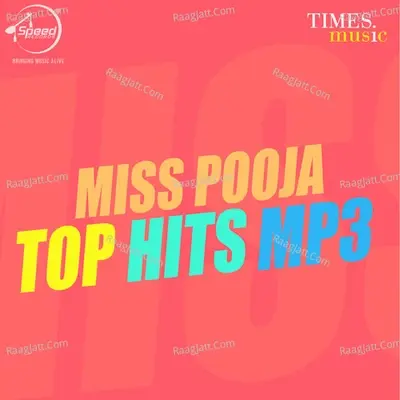 Miss Pooja Top Hits Mp3 - Nirmal Sidhu cover album