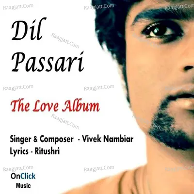 Dil Passari The Love Album - Vivek Nambiar cover album