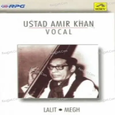 Amir Khan - Megh Lalit - Ustad Amir Khan cover album