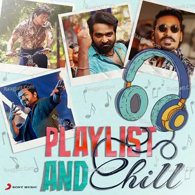 Playlist and Chill - A. R. Rahman cover album