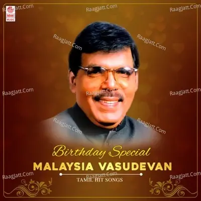 Birthday Special - Malaysia Vasudevan Tamil Hit Songs - Gangai Amaran cover album